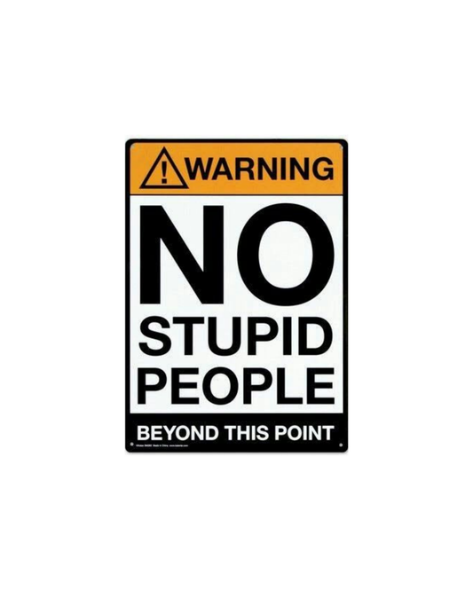 Sarcastic Warning Themed Posters